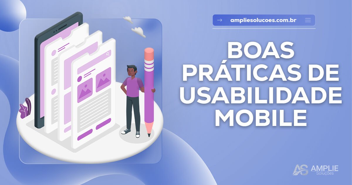 Boas práticas de usabilidade mobile Boas práticas de usabilidade mobile