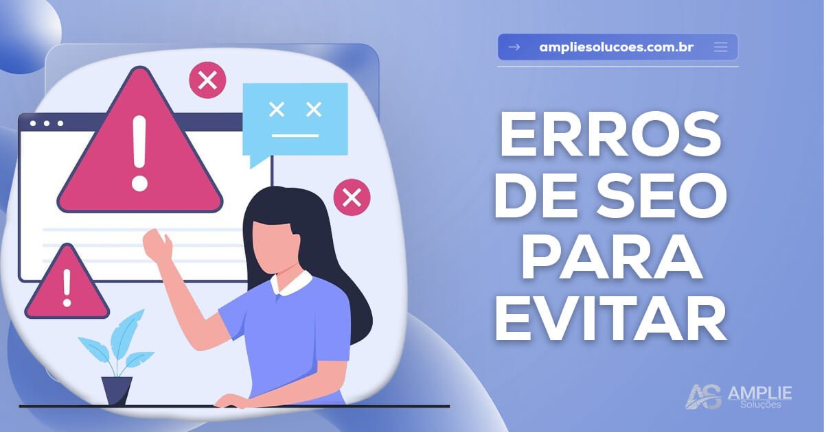Erros de SEO para evitar Erros de SEO para evitar