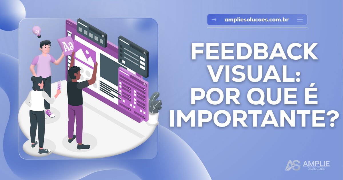 Feedback visual: por que é essencial para a usabilidade Feedback visual: por que é essencial para a usabilidade
