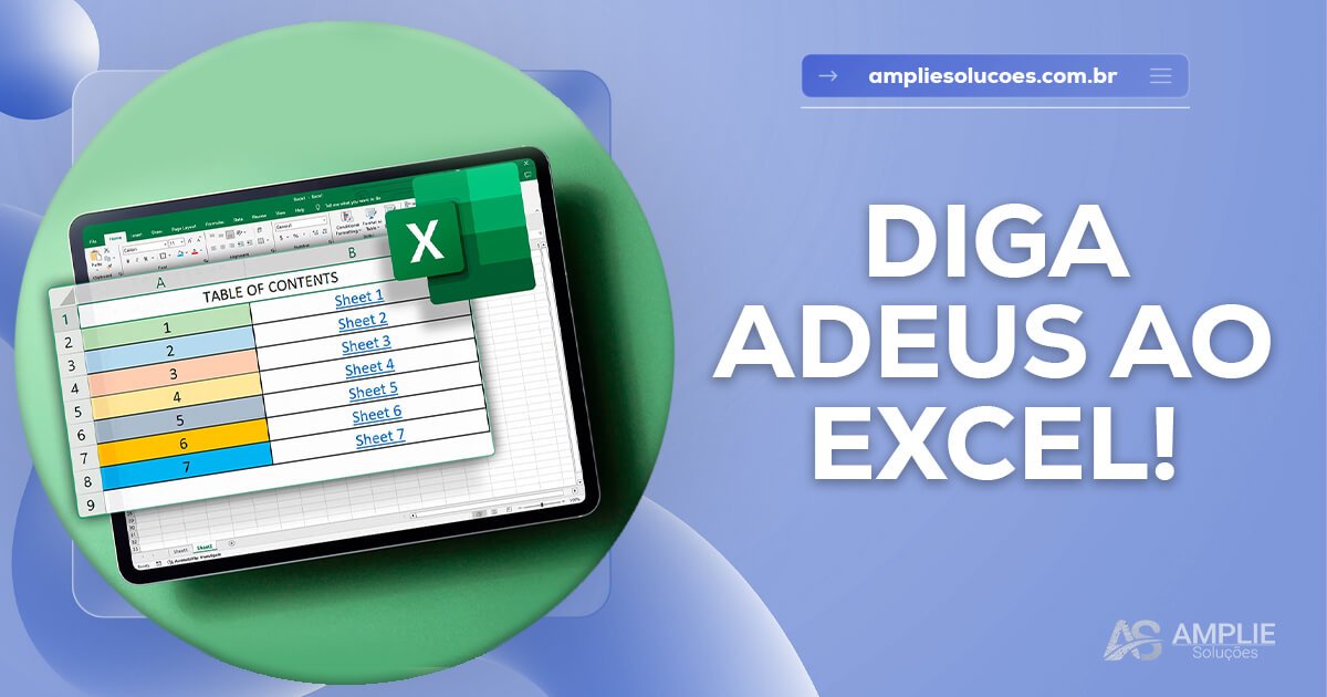 Por que abandonar o Excel e investir em um sistema próprio? Por que abandonar o Excel e investir em um sistema próprio?