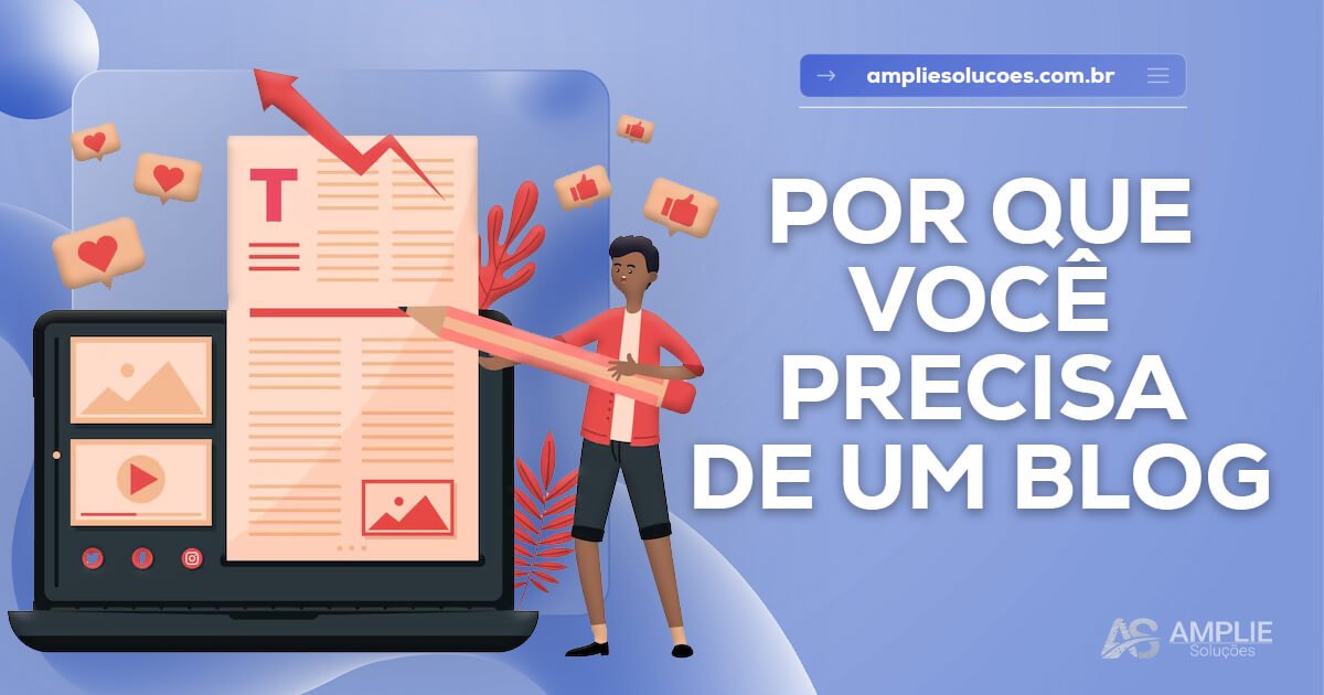 Por que sua empresa precisa de um blog? Por que sua empresa precisa de um blog?
