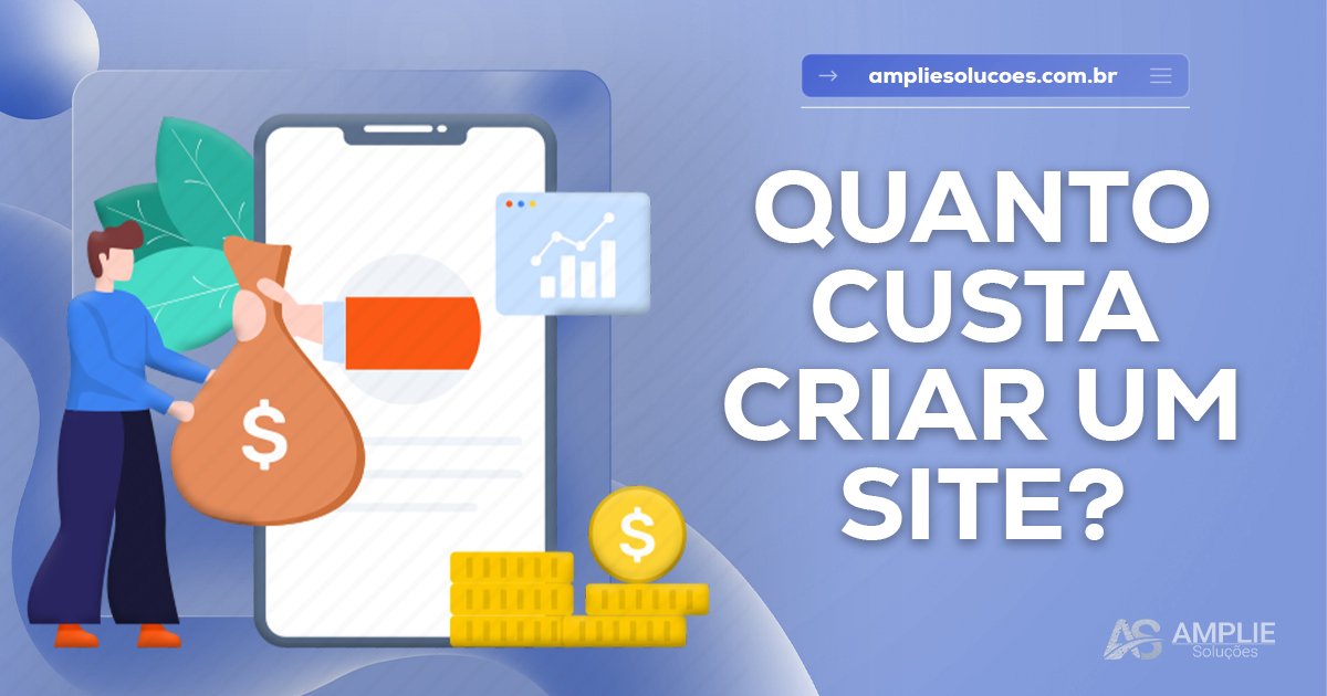 Quanto custa para criar um site? Quanto custa para criar um site?
